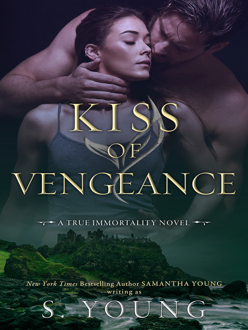 Title details for Kiss of Vengeance by S. Young - Available